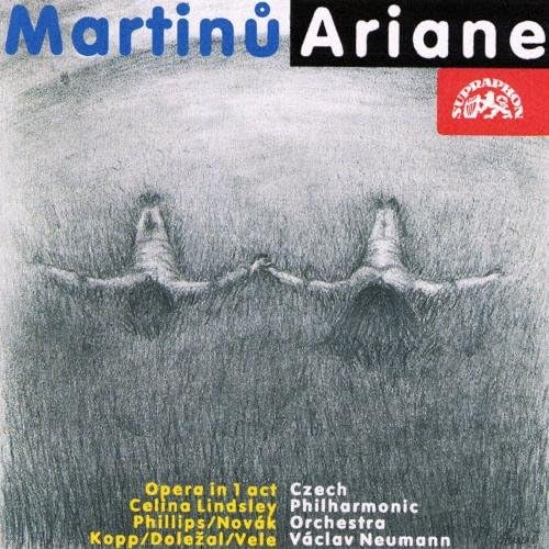 Martinu,B. Ariane. Opera in One Act
