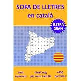 Sopa de lletres en catal&agrave;: 50 jocs tem&agrave;tics per a nens i adults