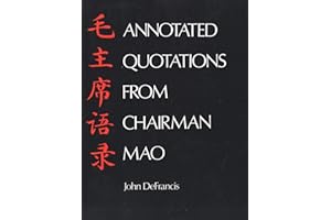 Annotated Quotations from Chairman Mao (Linguistic S)