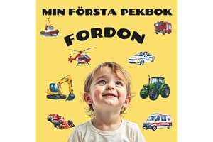 Min första pekbok - Fordon: En pekbok för barn 1–5 år som älskar fordon