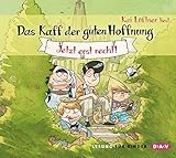Das Kaff der guten Hoffnung - Jetzt erst recht!: Ungekürzte Autorenlesung (3 CDs) by 