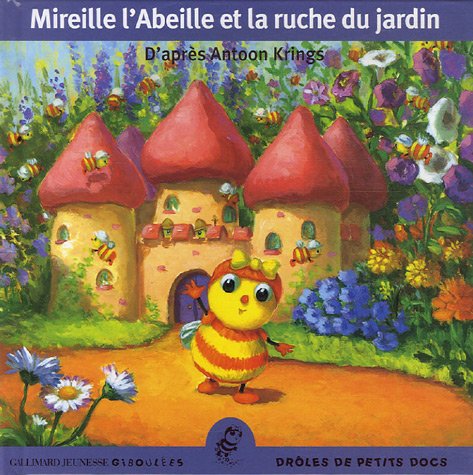 couverture de : Mireille l'abeille et la ruche du jardin