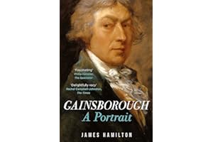 Gainsborough: A Portrait