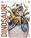 Dinosaur! (Knowledge Encyclopedias) by DK
