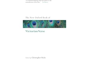 The New Oxford Book of Victorian Verse (Oxford Books of Prose & Verse)