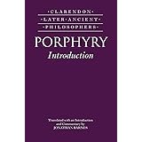 Porphyry's Introduction (Clarendon Later Ancient Philosophers)