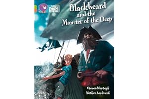 Blackbeard and the Monster of the Deep: Band 11 Lime/Band 12 Copper (Collins Big Cat Progress)