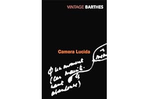 Camera Lucida: Reflections on Photography