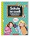Schule ist cool!: Eine Mitmach-Geschichte mit Sachinformationen by