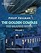 The Golden Compass Graphic Novel, Volume 1 (His Dark Materials, Band 1) by Philip Pullman