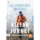 La frontera invisible. Edici&oacute;n 2021 (CASTELLANO)