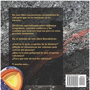 Volcanes: Curiosidades que no te contarán en la escuela...: Enciclopedia de Ciencia para Niños