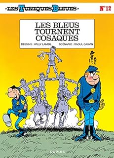 jaquette livre Les Tuniques bleues, tome 12 : Les bleus tournent cosaques