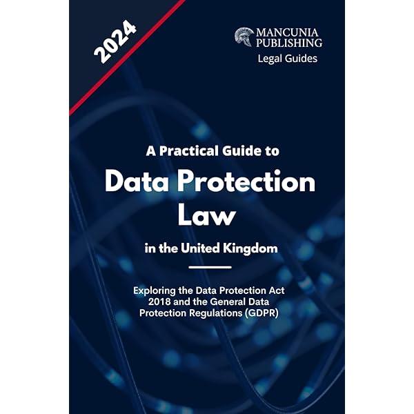 Data Protection: A Practical Guide to UK Law: Amazon.co.uk