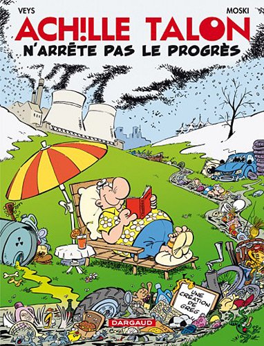 couverture de : Achille Talon n'arr&ecirc;te pas le progr&egrave;s