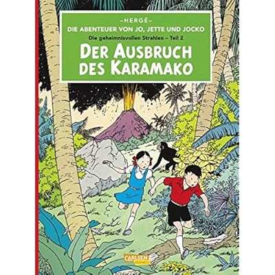 Der Ausbruch des Karamako (Die Abenteuer von Jo, Jette und Jocko, Band 2)