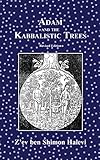 Adam and the Kabbalistic Trees (English Edition) by Z'ev ben Shimon Halevi