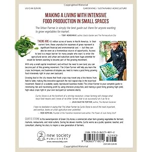 The Urban Farmer: Growing Food for Profit on Leased and Borrowed Land