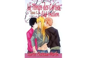 Le Temps des Cerises - Tome 5 : Été Indien