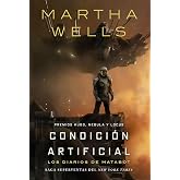 Los diarios de Matabot: Condici&oacute;n artificial: 2