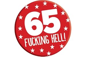 LimaLima 65th Birthday Badge 65 Today 76mm Pin Button Novelty Gift Men Women Him Her