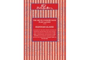 First Catch Your Hare: The Art of Cookery Made Plain and Easy (1747)