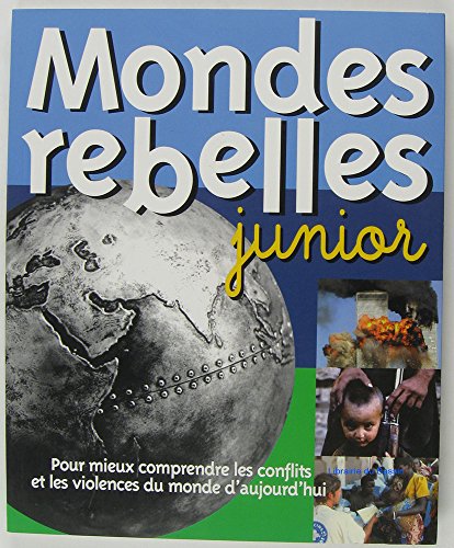 couverture de : MONDES REBELLES JUNIOR