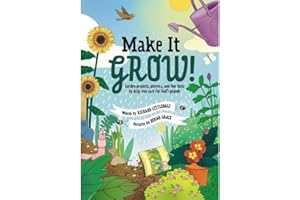 Make it Grow! Garden projects, prayers and fun facts to help you care for God’s planet