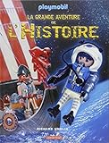 La grande aventure de l'Histoire