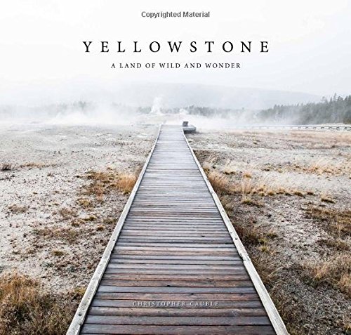 Preisvergleich Produktbild Yellowstone: A Land of Wild and Wonder