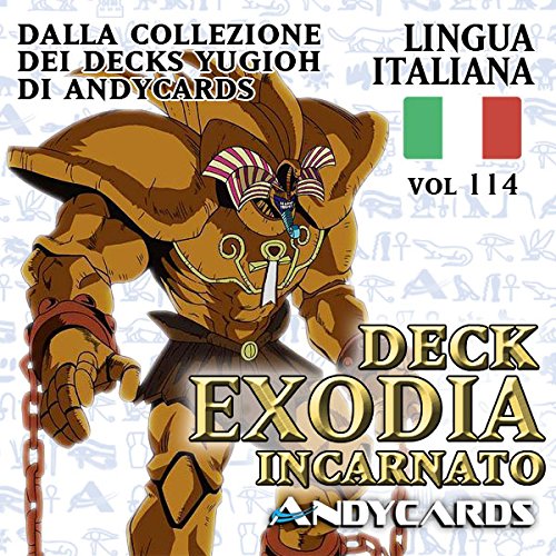 Andycards Yu-Gi-Oh! Mazzo Exodia Il Proibito - Leggendario Incarnato - Collezione Deck Vol 114