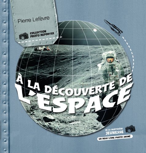 couverture de : A la d&eacute;couverte de l'espace