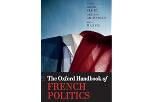 Robert elgie - emilia grossman - amy g. mazur : the oxford handbook of french politics