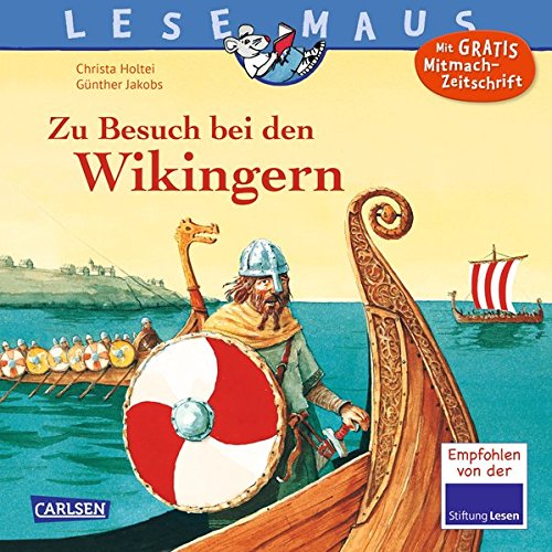 Zu Besuch bei den Wikingern (LESEMAUS, Band 148)