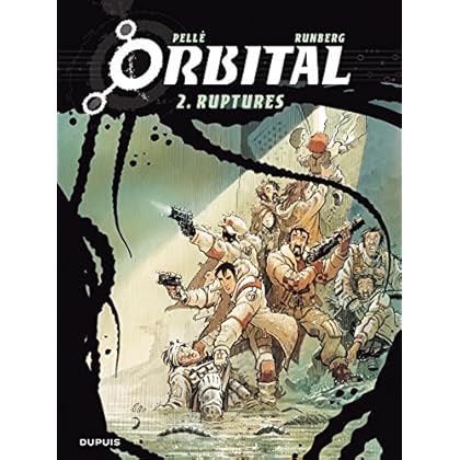 Orbital - Tome 2 - Ruptures
