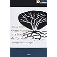 Come vignaioli alla fine dell'estate. L'ecologia vista da una vigna