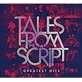Tales From the Script: Greatest Hits