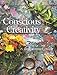 Conscious Creativity: Look, Connect, Create (English Edition) by 