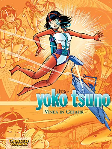 Yoko Tsuno Sammelbände 4: Vinea in Gefahr (4)
