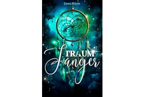 Traumfänger: Band 1 der Traum-Saga