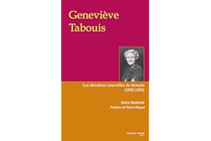Geneviève Tabouis : Les dernières nouvelles de demain, 1892-1985