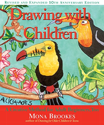 Drawing with Children: A Creative Method for Adult Beginners, Too livre