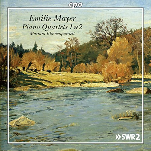 Emilie Mayer: Piano Quartets 1 & 2