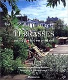 Terrasses : Un art de vivre en plein ciel by 