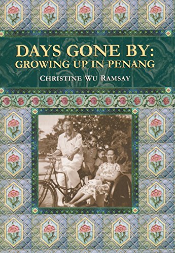 Preisvergleich Produktbild Days Gone By: Growing Up in Penang