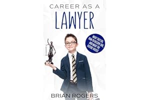 Career As a Lawyer: What They Do, How to Become One, and What the Future Holds!