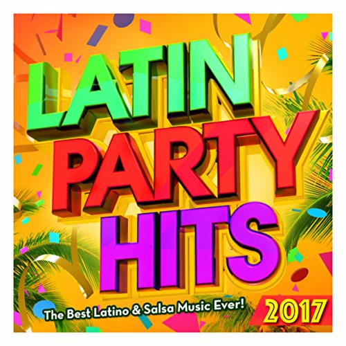 Latin Party Hits 2017 The Best Latino & Salsa Music Ever! (Merengue