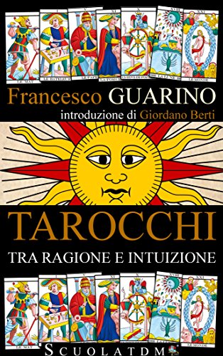 Download Tarocchi: tra ragione e intuizione