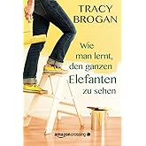 Wie man lernt, den ganzen Elefanten zu sehen