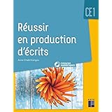 Réussir en production d'écrits CE1 (+ ressources numériques)